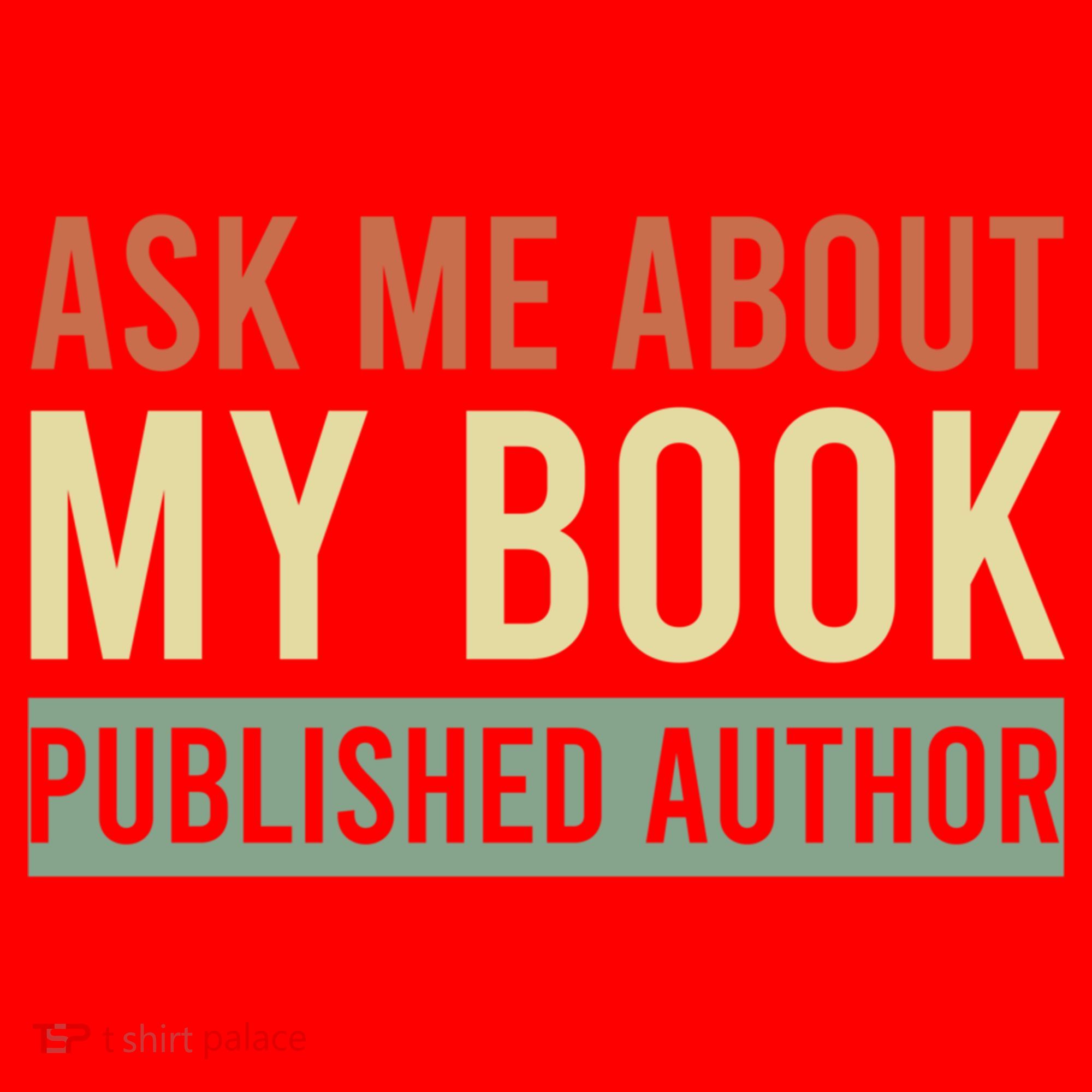 Ask Me About My Book Published Author Gift For Writer Gift Santa Hat