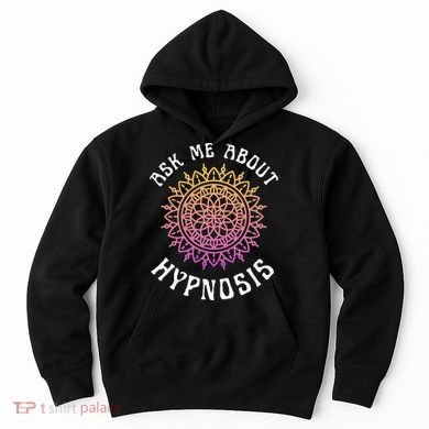 Ask Me About Hypnosis Pink Orange New Age Hypnotist Hoodie