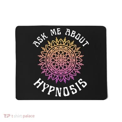 Ask Me About Hypnosis Pink Orange New Age Hypnotist Mousepad