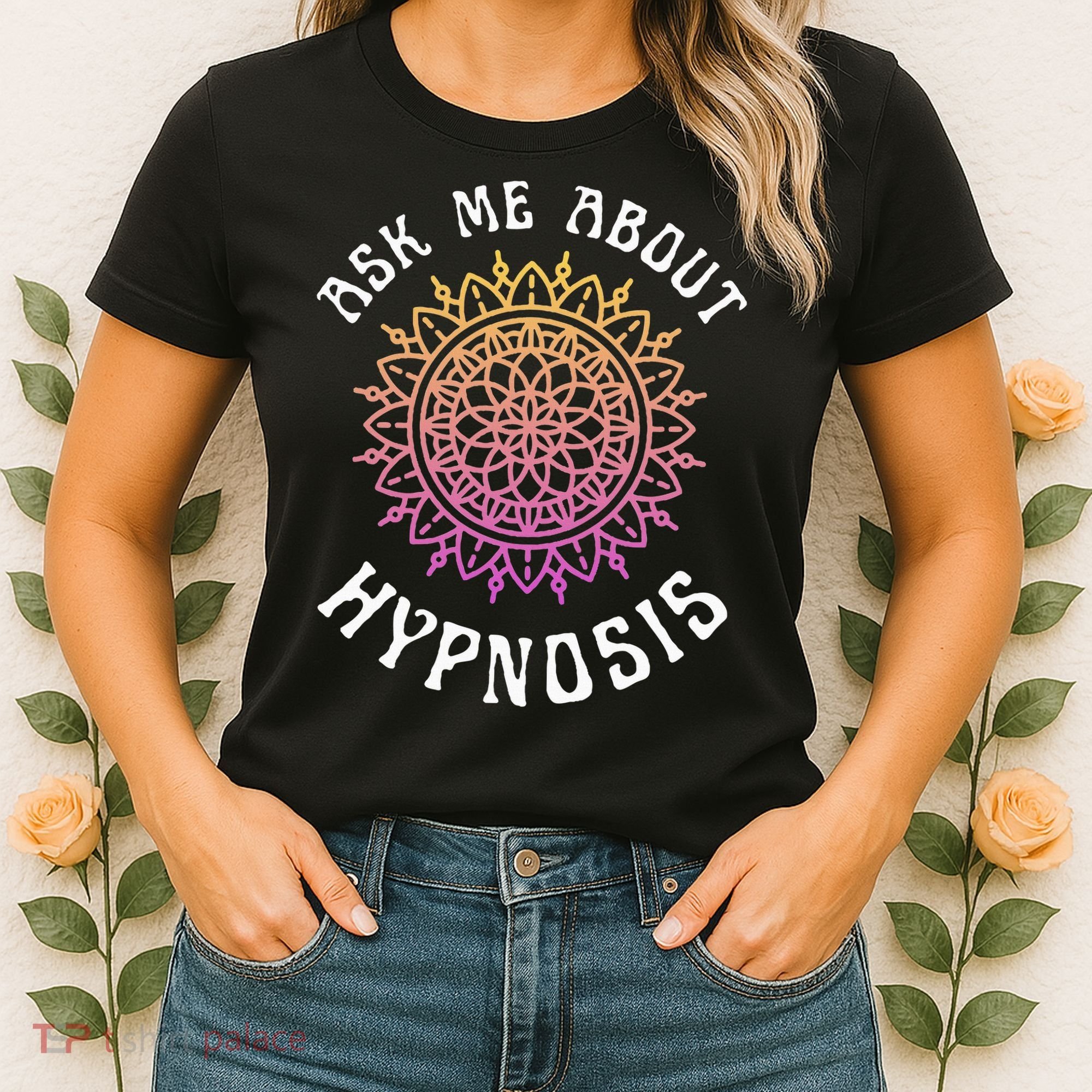 Ask Me About Hypnosis Pink Orange New Age Hypnotist Women's T-Shirt