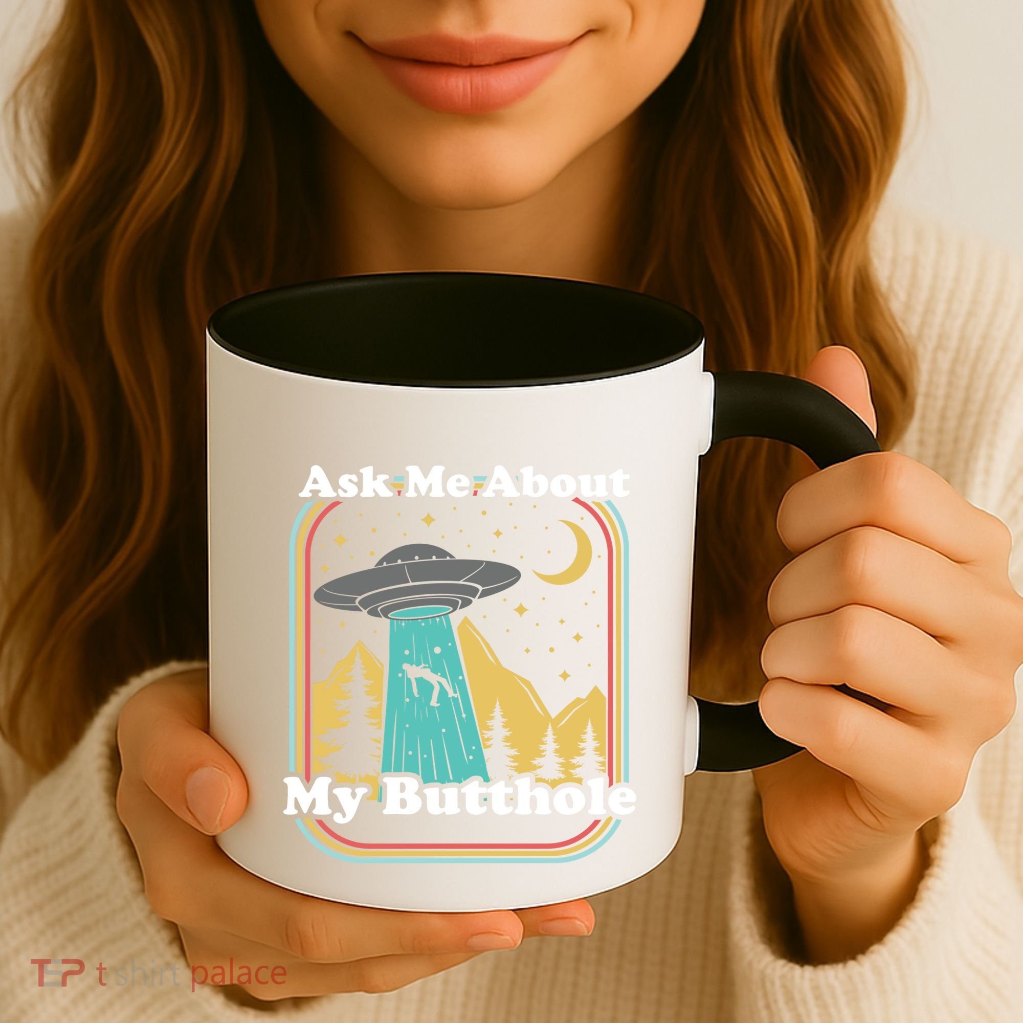 Ask Me About My Butthole Funny Alien Believer Retro 80s Gift Coffee Mug