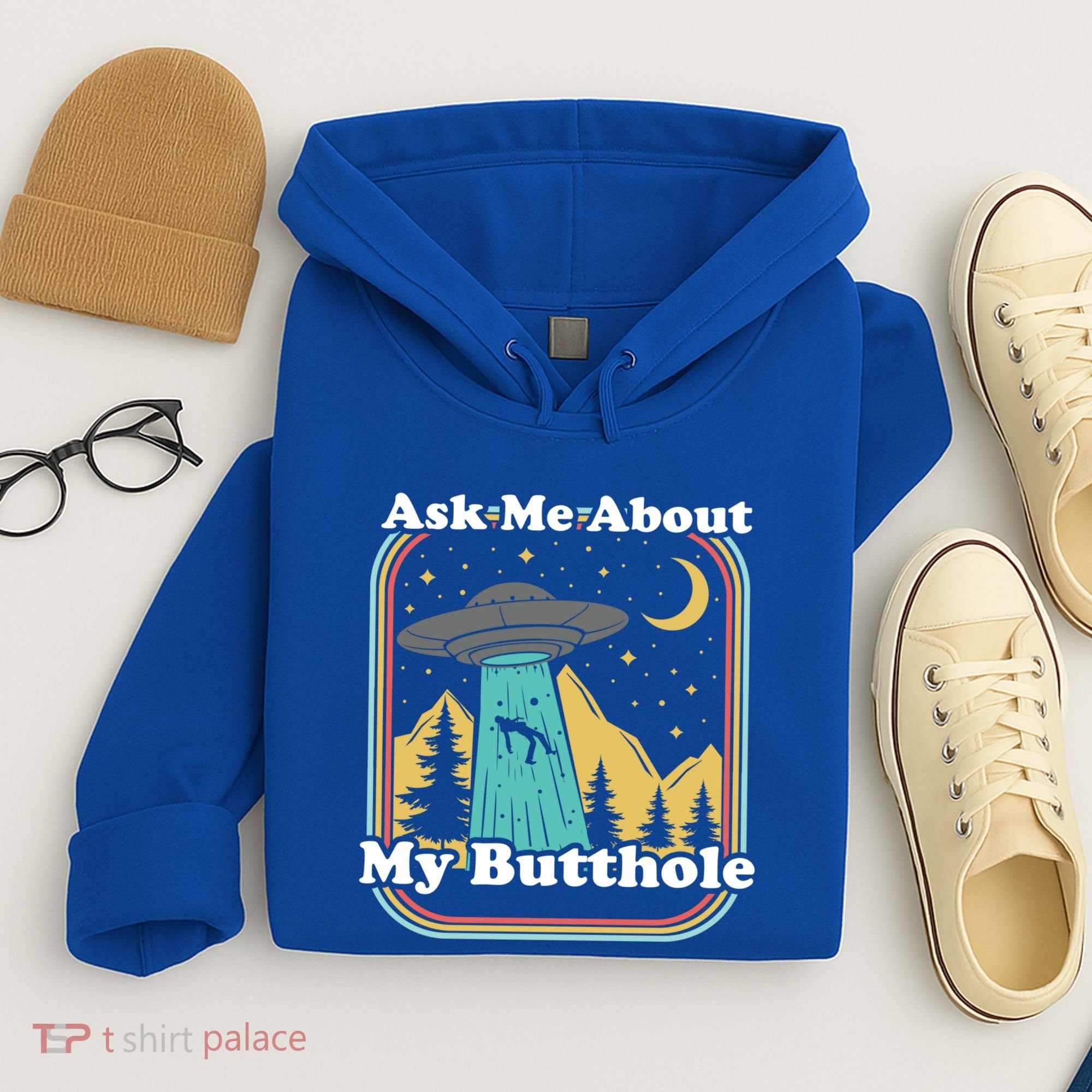 Ask Me About My Butthole Funny Alien Believer Retro 80s Gift Hoodie