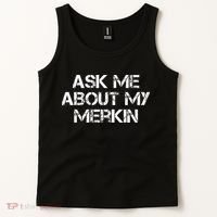 Ask Me About My Merkin Funny Tank Top thumb 2