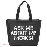 Ask Me About My Merkin Funny Tote Bag thumb 0