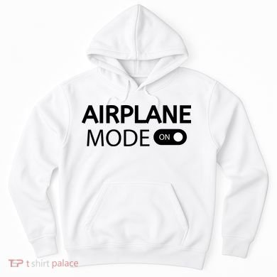 Airplane Mode Hoodie
