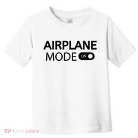 Airplane Mode Toddler T-Shirt thumb 0