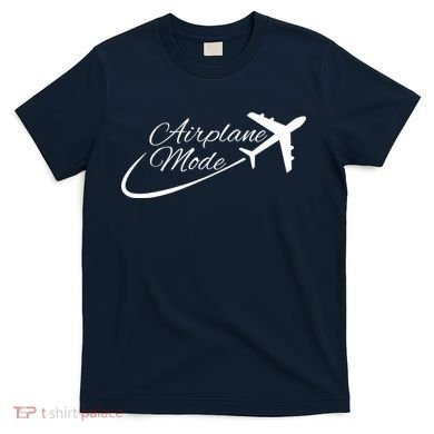 Airplane Mode T-Shirt