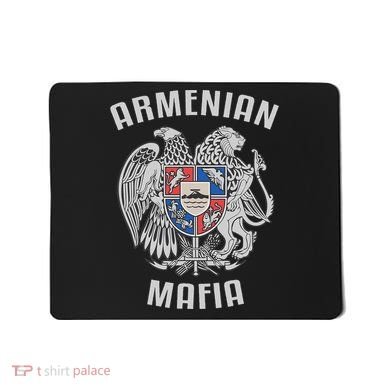 Armenian Mafia Armenia Mousepad