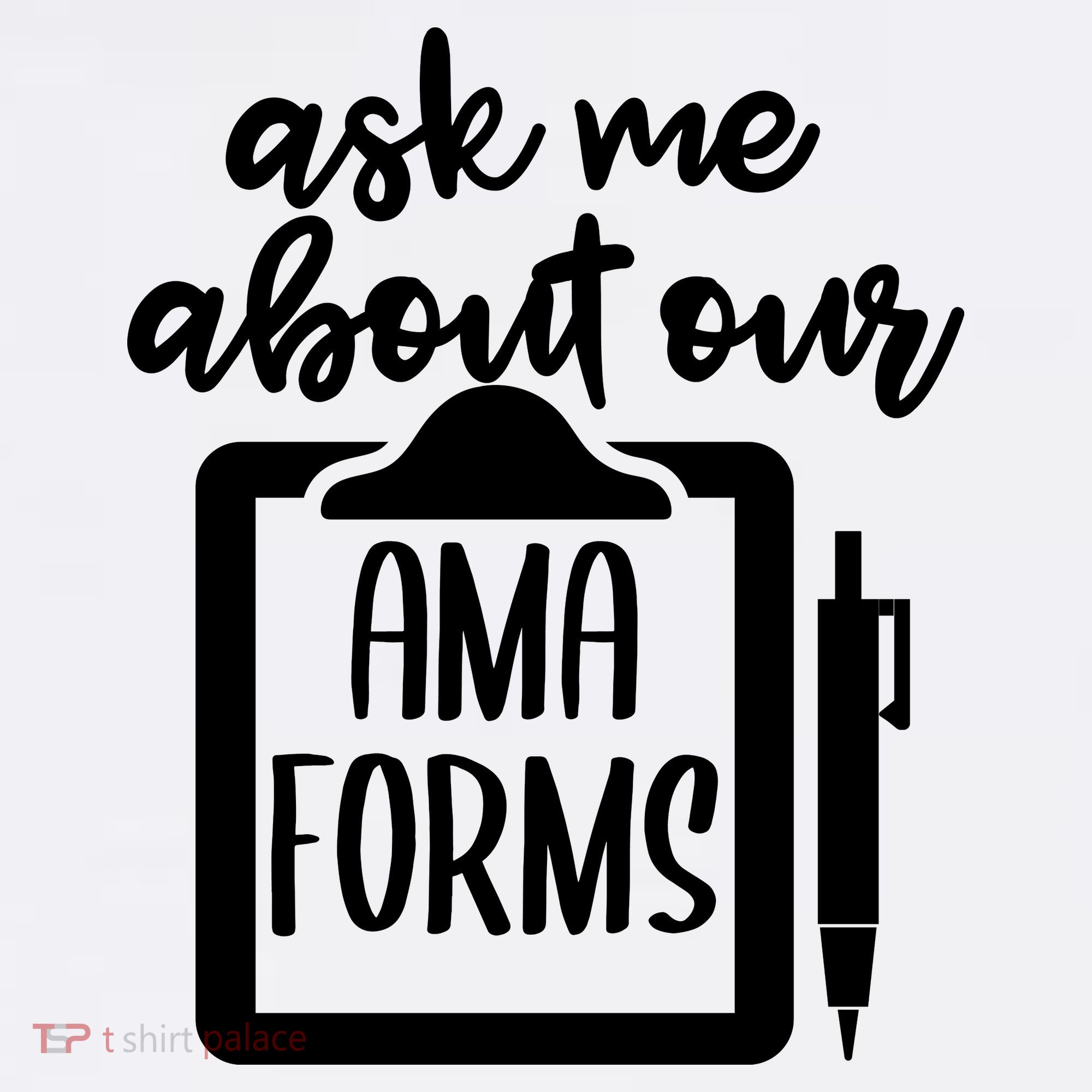 Ask Me About Our Ama Forms AMA Forms Shirt, Medical Professional Shirt, Nurse Women's Tank Top