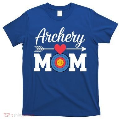 Archery Mom Archer Gift T-Shirt