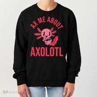 Ax Me About Axolotl Women's Sweatshirt thumb 0