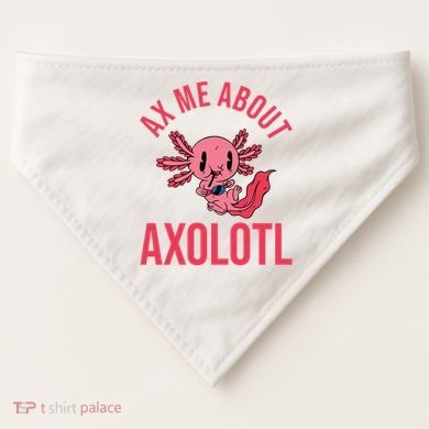 Ax Me About Axolotl USA-Made Doggie Bandana