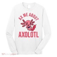 Ax Me About Axolotl Long Sleeve Shirt thumb 0