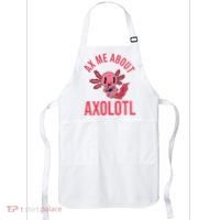 Ax Me About Axolotl Apron thumb 0