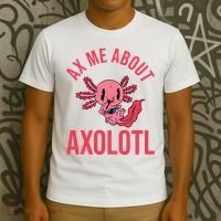 Ax Me About Axolotl T-Shirt thumb 3