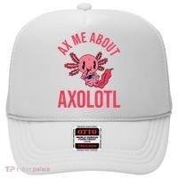 Ax Me About Axolotl Hat thumb 0