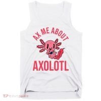 Ax Me About Axolotl Tank Top thumb 0