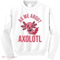 Ax Me About Axolotl Kids Sweatshirt thumb 0