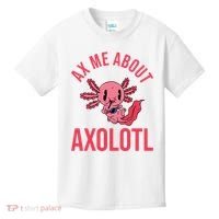 Ax Me About Axolotl Kids T-Shirt thumb 0
