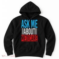 Ask Me About Medicare Insurance Agent Sales Marketing Hoodie thumb 0
