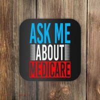 Ask Me About Medicare Insurance Agent Sales Marketing Coaster thumb 0