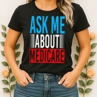 Ask Me About Medicare Insurance Agent Sales Marketing Women's T-Shirt thumb 2