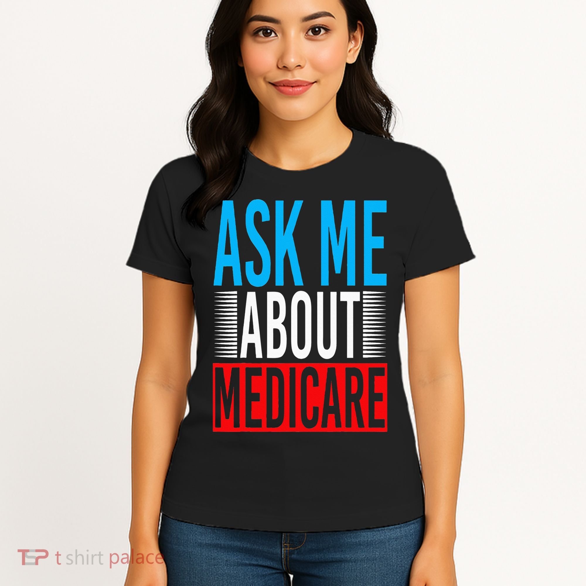Ask Me About Medicare Insurance Agent Sales Marketing Women's T-Shirt