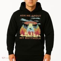Ask Me About My Butthole Funny Alien Abduction Hoodie thumb 2
