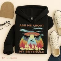 Ask Me About My Butthole Funny Alien Abduction Hoodie thumb 4