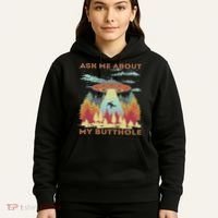 Ask Me About My Butthole Funny Alien Abduction Hoodie thumb 5