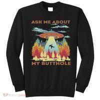 Ask Me About My Butthole Funny Alien Abduction Sweatshirt thumb 0