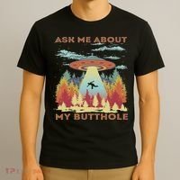 Ask Me About My Butthole Funny Alien Abduction T-Shirt thumb 3