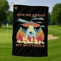 Ask Me About My Butthole Funny Alien Abduction Golf Towel thumb 1