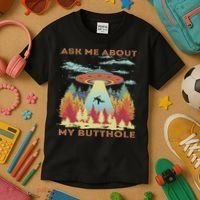 Ask Me About My Butthole Funny Alien Abduction Kids T-Shirt thumb 3