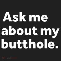 Ask Me About My Butthole. Women's Sweatshirt thumb 2