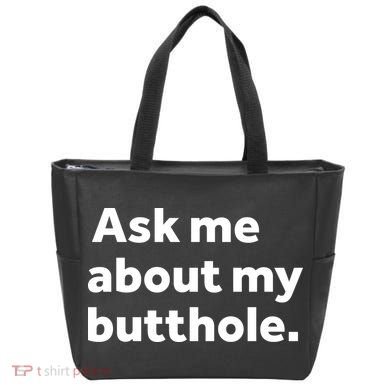 Ask Me About My Butthole. Tote Bag