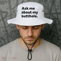Ask Me About My Butthole. Bucket Hat thumb 2