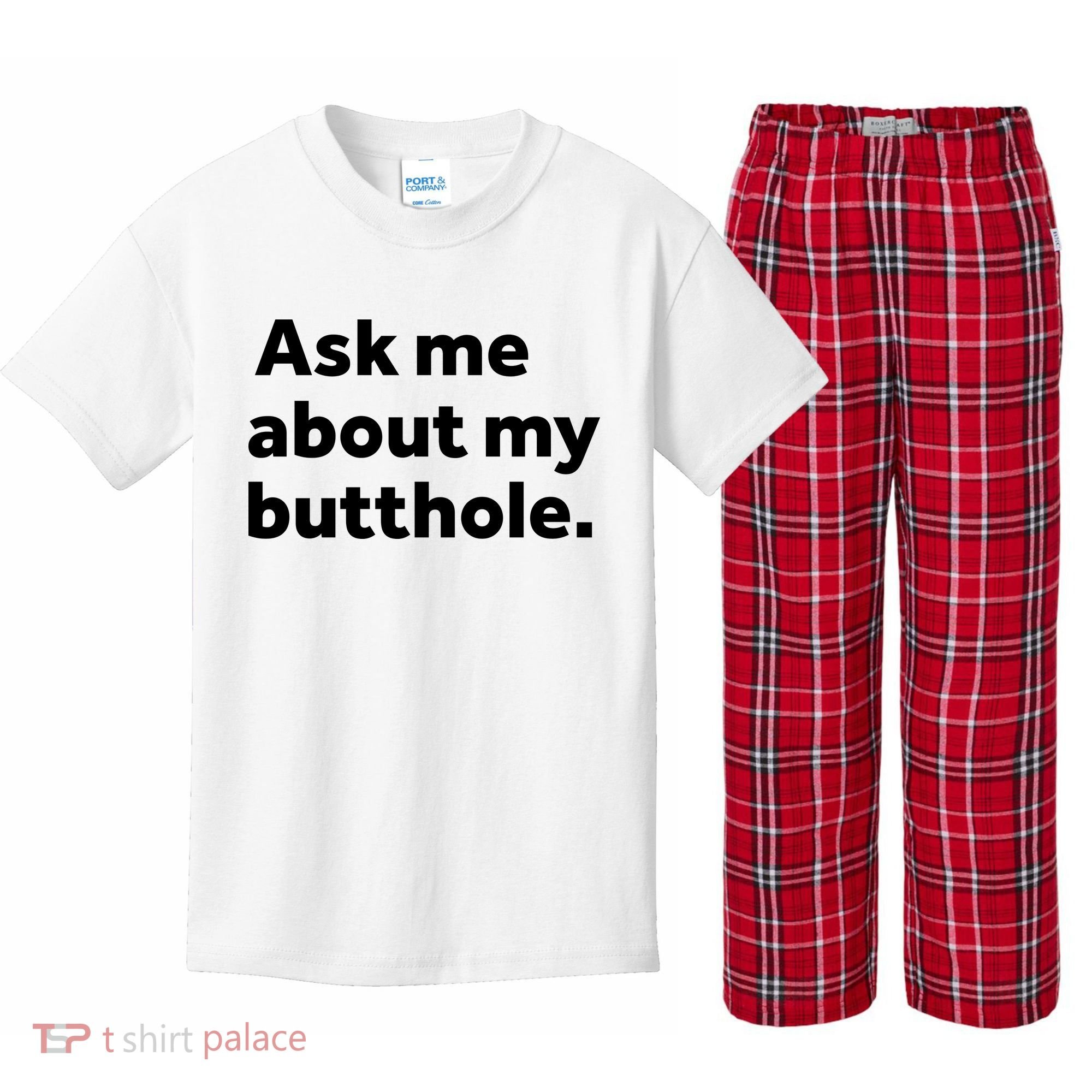 Ask Me About My Butthole. Kids Plaid Pajama Set