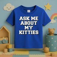 Ask Me About My Kitties Funny And Sarcastic Kitten Cat Lover Gift Toddler T-Shirt thumb 3