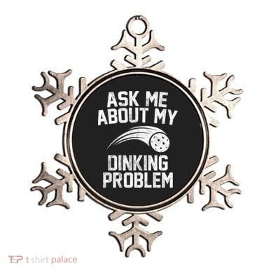 Ask Me About My Dinking Problem Sport Ornament