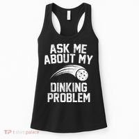 Ask Me About My Dinking Problem Sport Women's Tank Top thumb 0