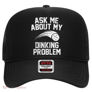 Ask Me About My Dinking Problem Sport Hat