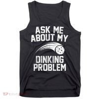 Ask Me About My Dinking Problem Sport Tank Top thumb 0