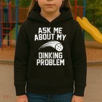 Ask Me About My Dinking Problem Sport Kids Hoodie thumb 3