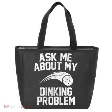 Ask Me About My Dinking Problem Sport Tote Bag
