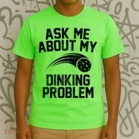 Ask Me About My Dinking Problem Sport T-Shirt thumb 3