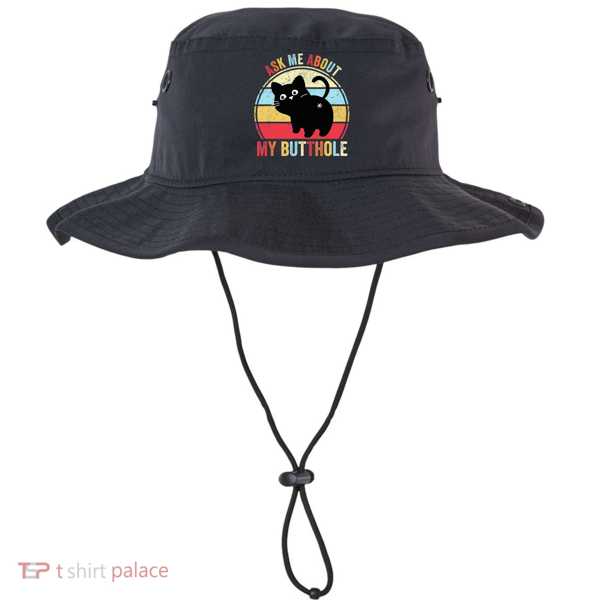 Ask Me About My Butthole Funny Cat Butt TShirt Bucket Hat