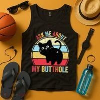 Ask Me About My Butthole Funny Cat Butt TShirt Tank Top thumb 4
