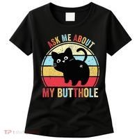 Ask Me About My Butthole Funny Cat Butt TShirt Women's T-Shirt thumb 0