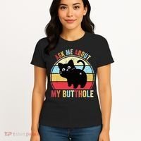 Ask Me About My Butthole Funny Cat Butt TShirt Women's T-Shirt thumb 4